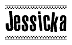 The clipart image displays the text Jessicka in a bold, stylized font. It is enclosed in a rectangular border with a checkerboard pattern running below and above the text, similar to a finish line in racing. 