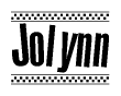 The image contains the text Jolynn in a bold, stylized font, with a checkered flag pattern bordering the top and bottom of the text.