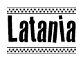 The image contains the text Latania in a bold, stylized font, with a checkered flag pattern bordering the top and bottom of the text.