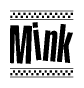 The clipart image displays the text Mink in a bold, stylized font. It is enclosed in a rectangular border with a checkerboard pattern running below and above the text, similar to a finish line in racing. 
