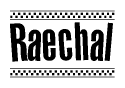The image contains the text Raechal in a bold, stylized font, with a checkered flag pattern bordering the top and bottom of the text.