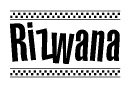 The image contains the text Rizwana in a bold, stylized font, with a checkered flag pattern bordering the top and bottom of the text.