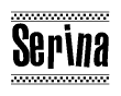 The clipart image displays the text Serina in a bold, stylized font. It is enclosed in a rectangular border with a checkerboard pattern running below and above the text, similar to a finish line in racing. 