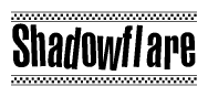 The image contains the text Shadowflare in a bold, stylized font, with a checkered flag pattern bordering the top and bottom of the text.
