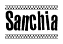 The image is a black and white clipart of the text Sanchia in a bold, italicized font. The text is bordered by a dotted line on the top and bottom, and there are checkered flags positioned at both ends of the text, usually associated with racing or finishing lines.