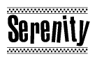 The clipart image displays the text Serenity in a bold, stylized font. It is enclosed in a rectangular border with a checkerboard pattern running below and above the text, similar to a finish line in racing. 