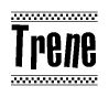 The clipart image displays the text Trene in a bold, stylized font. It is enclosed in a rectangular border with a checkerboard pattern running below and above the text, similar to a finish line in racing. 