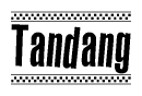 The image contains the text Tandang in a bold, stylized font, with a checkered flag pattern bordering the top and bottom of the text.