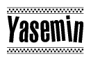 The image is a black and white clipart of the text Yasemin in a bold, italicized font. The text is bordered by a dotted line on the top and bottom, and there are checkered flags positioned at both ends of the text, usually associated with racing or finishing lines.