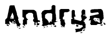 The image contains the word Andrya in a stylized font with a static looking effect at the bottom of the words