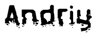 This nametag says Andriy, and has a static looking effect at the bottom of the words. The words are in a stylized font.