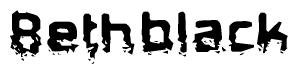 The image contains the word Bethblack in a stylized font with a static looking effect at the bottom of the words