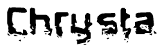 The image contains the word Chrysta in a stylized font with a static looking effect at the bottom of the words