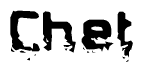 The image contains the word Chet in a stylized font with a static looking effect at the bottom of the words