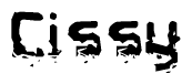 The image contains the word Cissy in a stylized font with a static looking effect at the bottom of the words