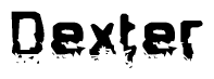 The image contains the word Dexter in a stylized font with a static looking effect at the bottom of the words