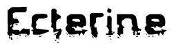 The image contains the word Ecterine in a stylized font with a static looking effect at the bottom of the words