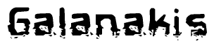 The image contains the word Galanakis in a stylized font with a static looking effect at the bottom of the words