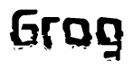 The image contains the word Grog in a stylized font with a static looking effect at the bottom of the words