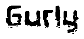 The image contains the word Gurly in a stylized font with a static looking effect at the bottom of the words