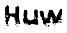 The image contains the word Huw in a stylized font with a static looking effect at the bottom of the words