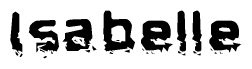 The image contains the word Isabelle in a stylized font with a static looking effect at the bottom of the words