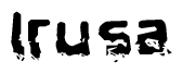 This nametag says Irusa, and has a static looking effect at the bottom of the words. The words are in a stylized font.