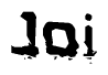 This nametag says Joi, and has a static looking effect at the bottom of the words. The words are in a stylized font.