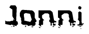 The image contains the word Jonni in a stylized font with a static looking effect at the bottom of the words