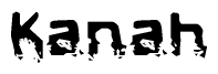 The image contains the word Kanah in a stylized font with a static looking effect at the bottom of the words