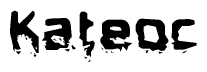 The image contains the word Kateoc in a stylized font with a static looking effect at the bottom of the words