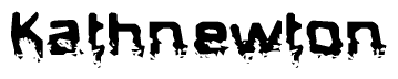 The image contains the word Kathnewton in a stylized font with a static looking effect at the bottom of the words