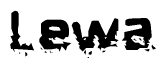 The image contains the word Lewa in a stylized font with a static looking effect at the bottom of the words