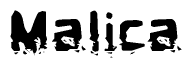 The image contains the word Malica in a stylized font with a static looking effect at the bottom of the words