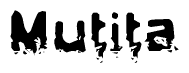 The image contains the word Mutita in a stylized font with a static looking effect at the bottom of the words