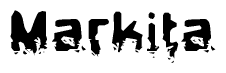 The image contains the word Markita in a stylized font with a static looking effect at the bottom of the words