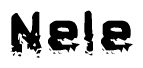 This nametag says Nele, and has a static looking effect at the bottom of the words. The words are in a stylized font.