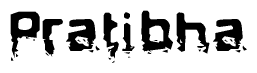 The image contains the word Pratibha in a stylized font with a static looking effect at the bottom of the words