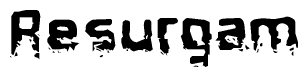 The image contains the word Resurgam in a stylized font with a static looking effect at the bottom of the words