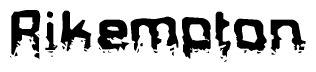This nametag says Rikempton, and has a static looking effect at the bottom of the words. The words are in a stylized font.