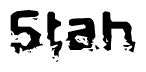 The image contains the word Stah in a stylized font with a static looking effect at the bottom of the words