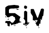 This nametag says Siv, and has a static looking effect at the bottom of the words. The words are in a stylized font.