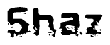 The image contains the word Shaz in a stylized font with a static looking effect at the bottom of the words