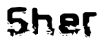 The image contains the word Sher in a stylized font with a static looking effect at the bottom of the words