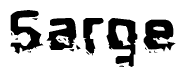 The image contains the word Sarge in a stylized font with a static looking effect at the bottom of the words