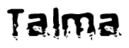 The image contains the word Talma in a stylized font with a static looking effect at the bottom of the words
