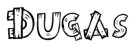 The image contains the name Dugas written in a decorative, stylized font with a hand-drawn appearance. The lines are made up of what appears to be planks of wood, which are nailed together