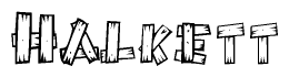The image contains the name Halkett written in a decorative, stylized font with a hand-drawn appearance. The lines are made up of what appears to be planks of wood, which are nailed together