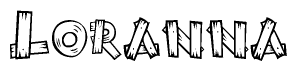 The image contains the name Loranna written in a decorative, stylized font with a hand-drawn appearance. The lines are made up of what appears to be planks of wood, which are nailed together