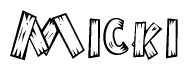 The image contains the name Micki written in a decorative, stylized font with a hand-drawn appearance. The lines are made up of what appears to be planks of wood, which are nailed together